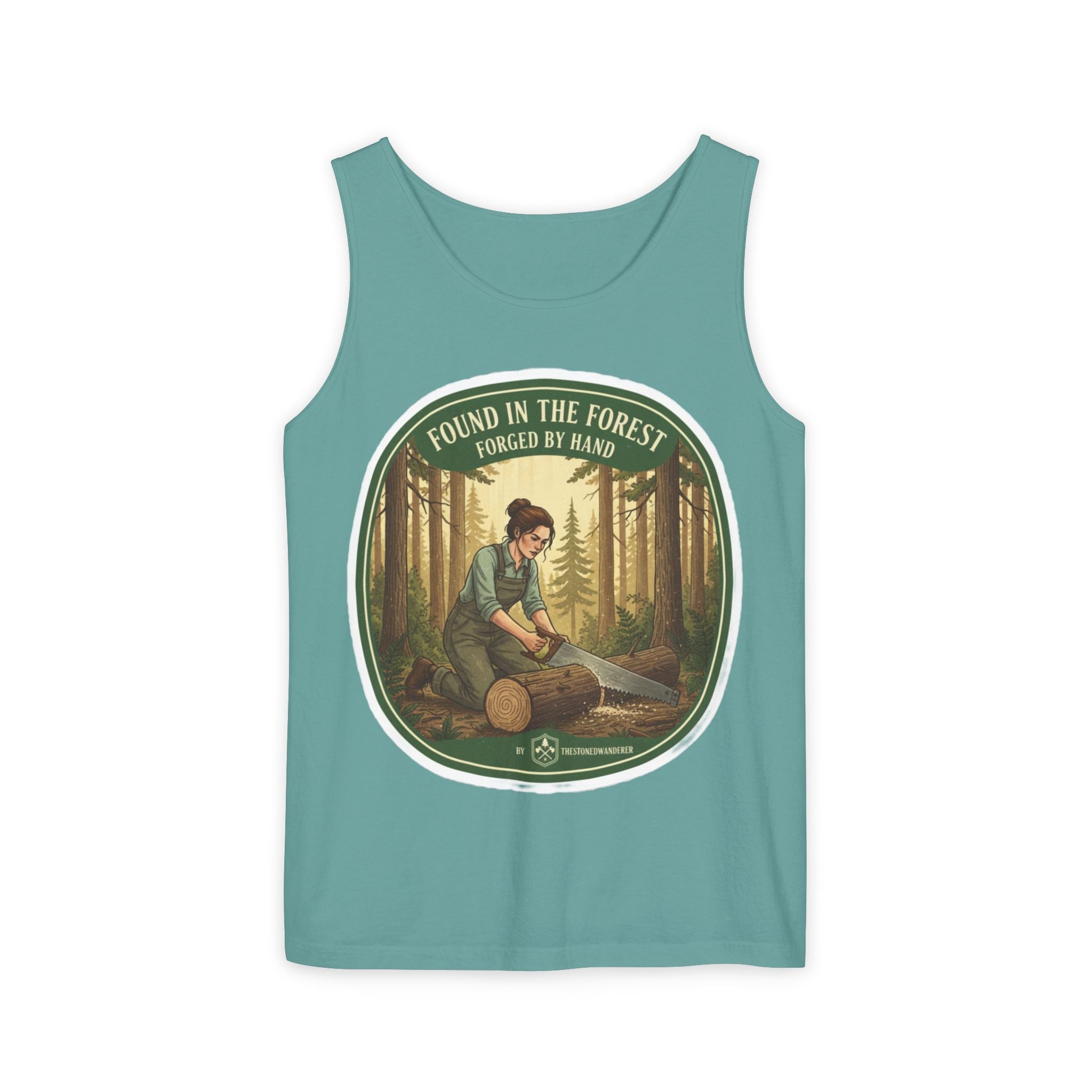 Found in the Forest Tank Top — 'Forged by Hand' Woodworker Nature Graphic