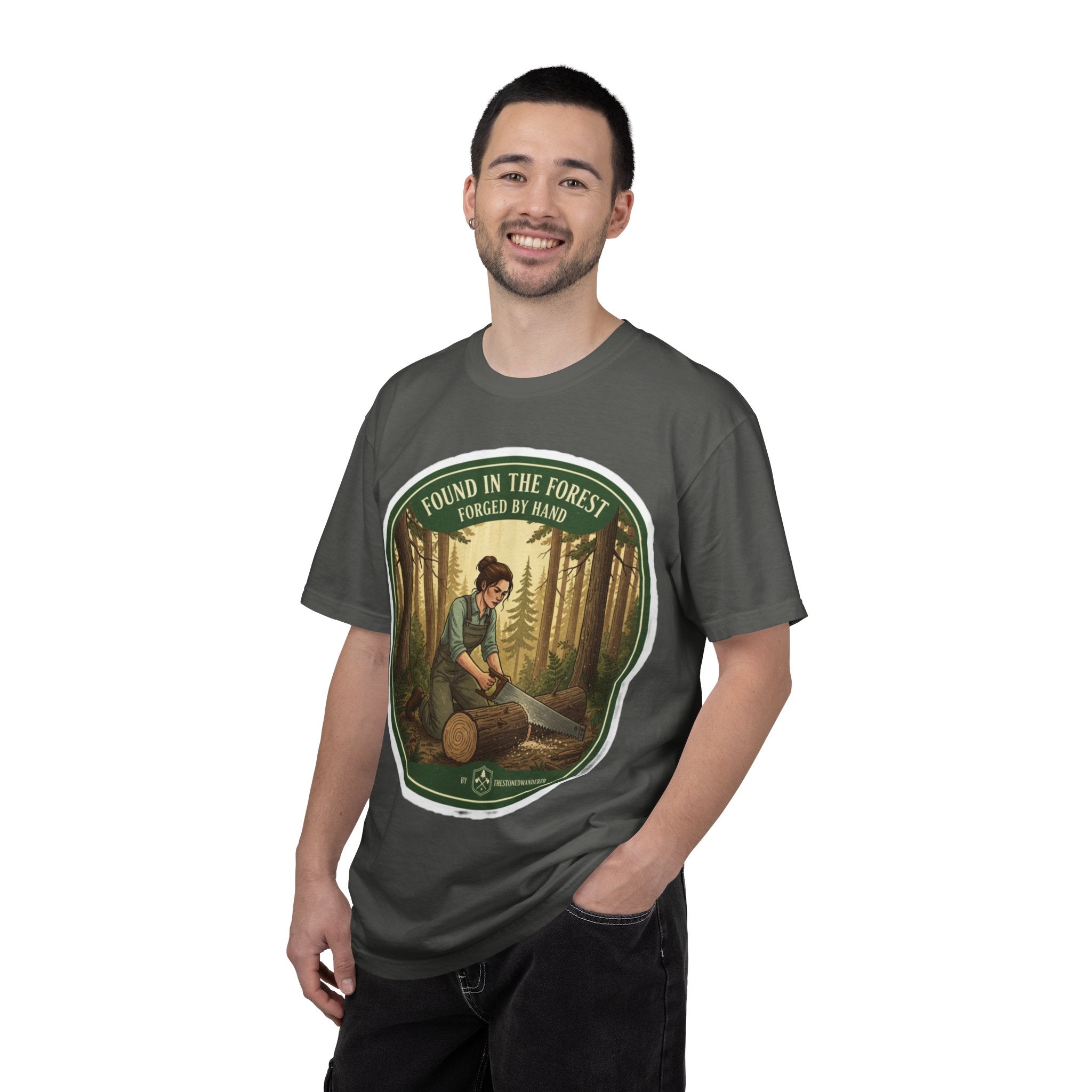 Found in the Forest T-Shirt — 'Found in the Forest, Forged by Hand' Rustic Woodworker Tee