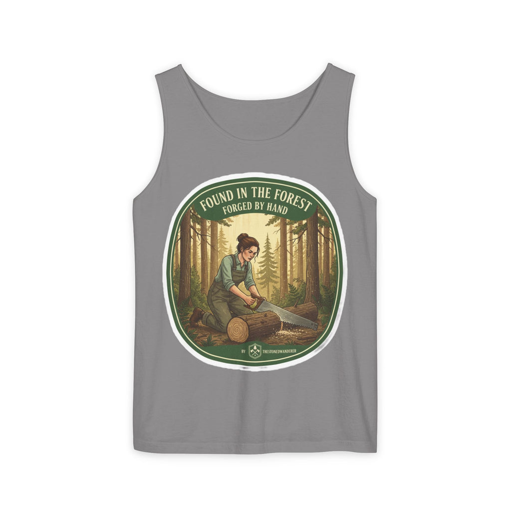 Found in the Forest Tank Top — 'Forged by Hand' Woodworker Nature Graphic