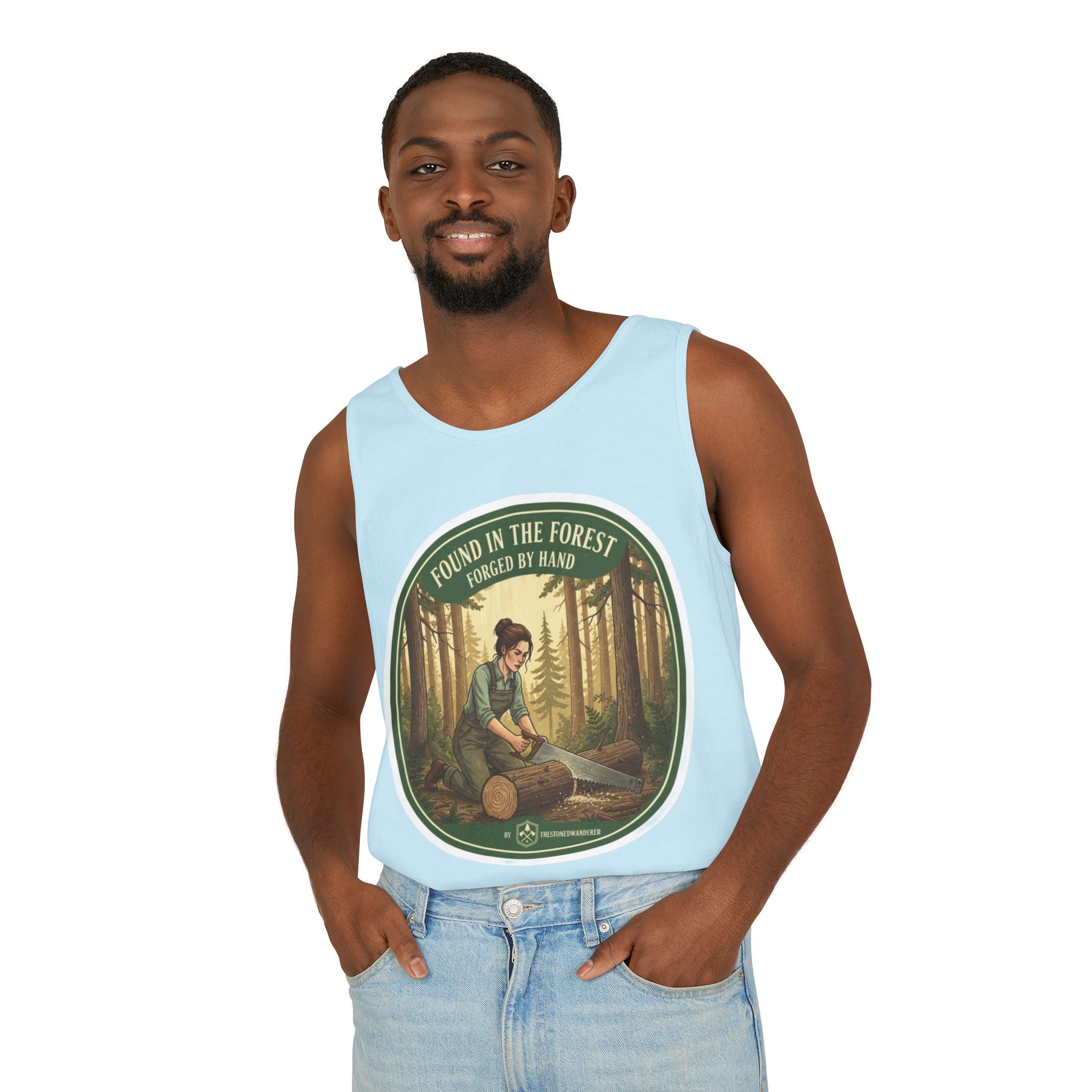 Found in the Forest Tank Top — 'Forged by Hand' Woodworker Nature Graphic
