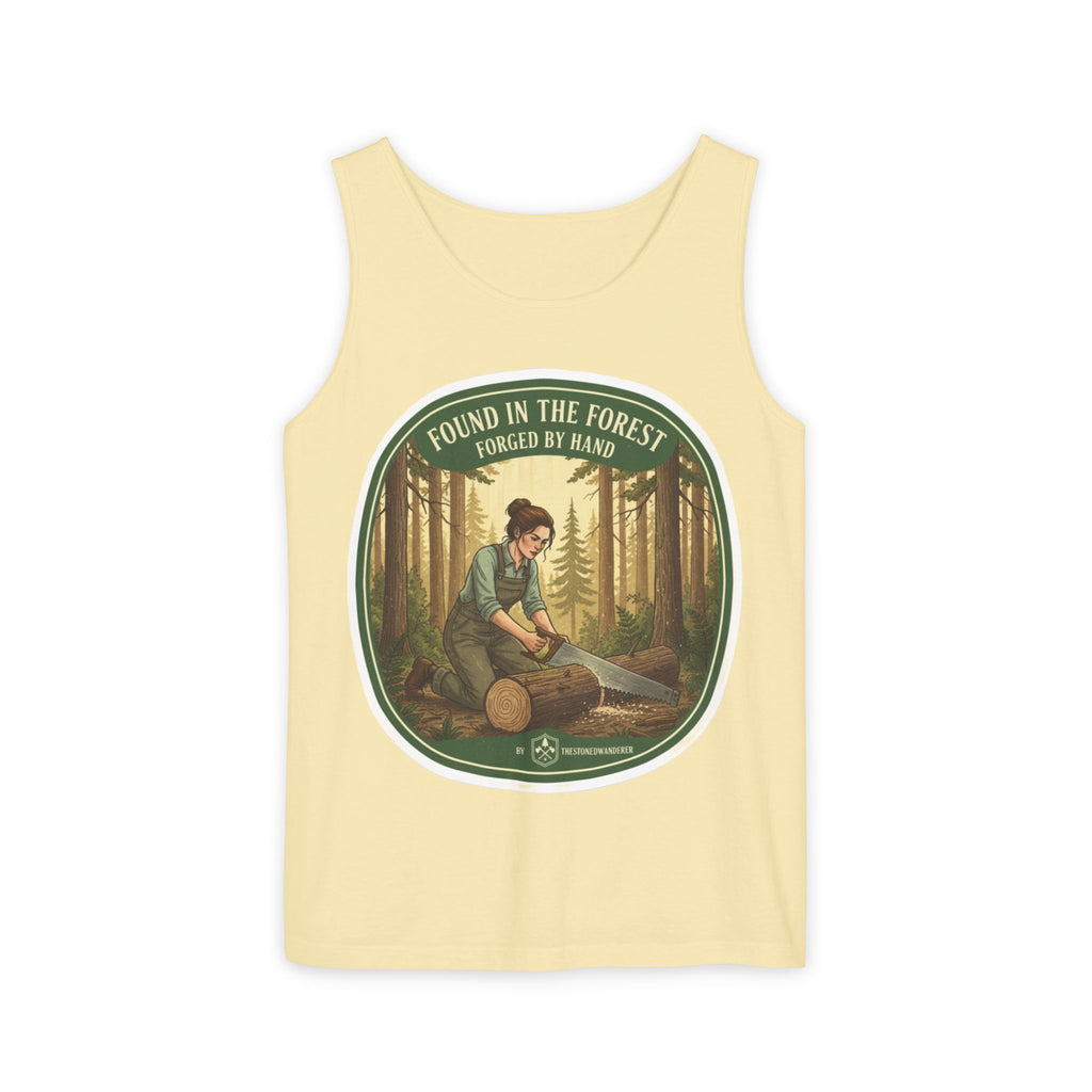 Found in the Forest Tank Top — 'Forged by Hand' Woodworker Nature Graphic