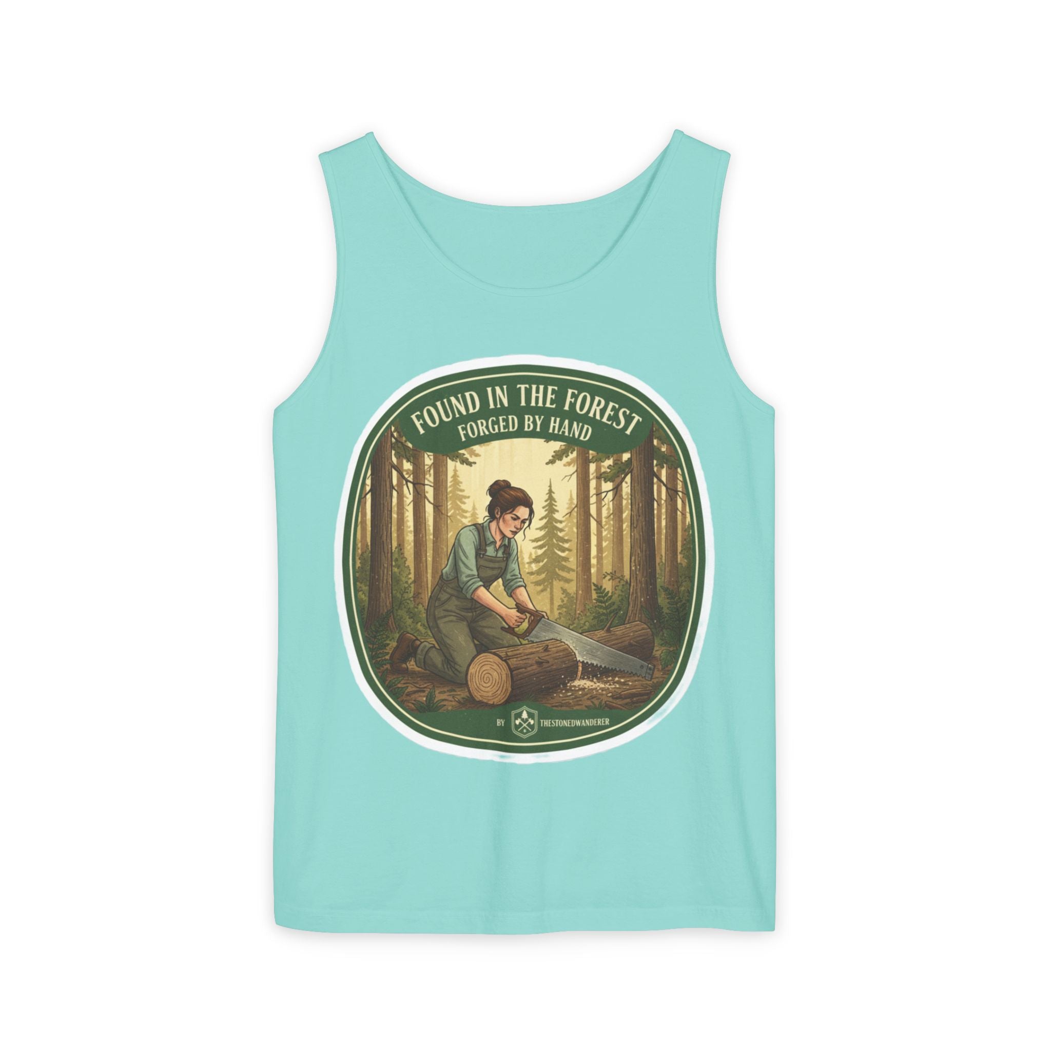 Found in the Forest Tank Top — 'Forged by Hand' Woodworker Nature Graphic