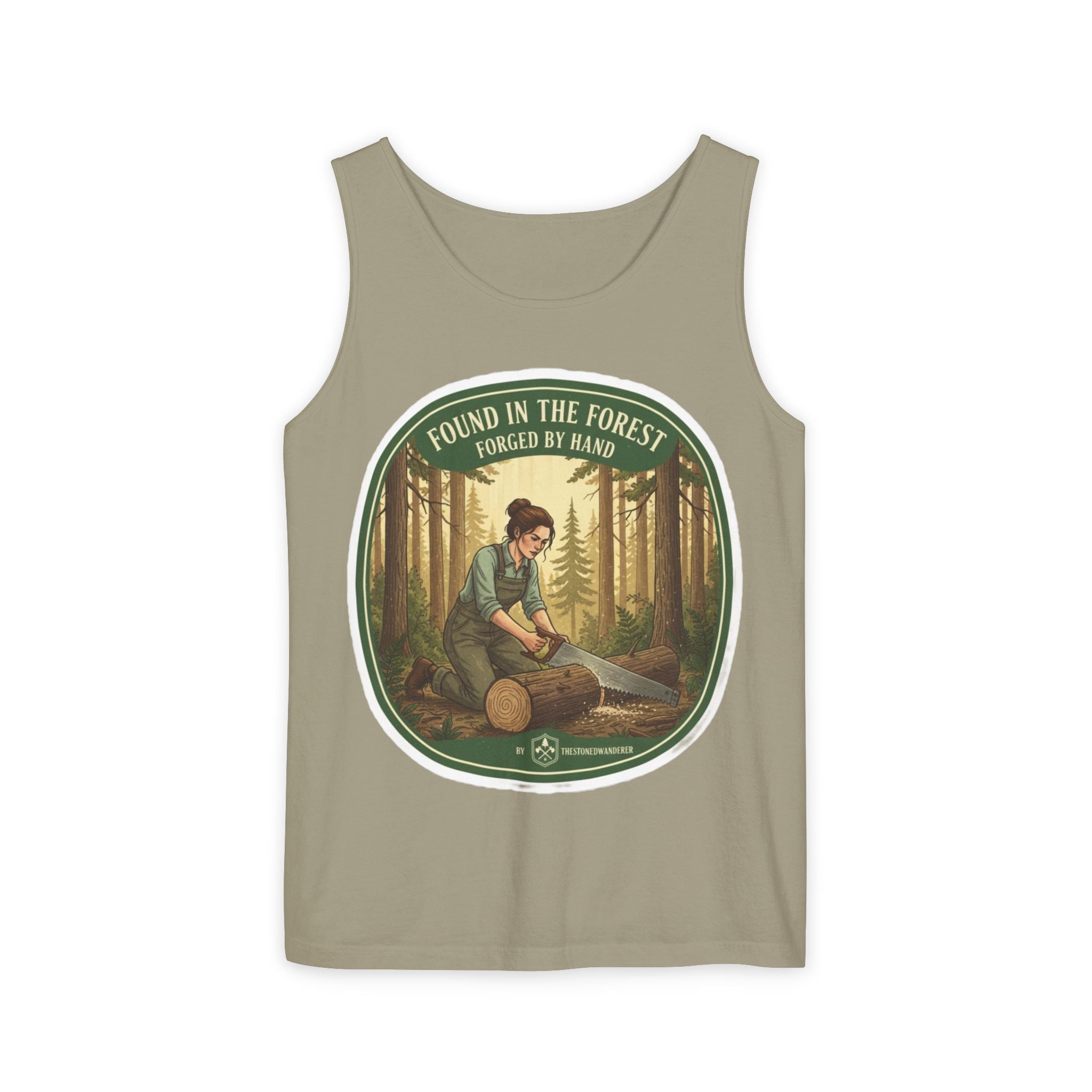 Found in the Forest Tank Top — 'Forged by Hand' Woodworker Nature Graphic