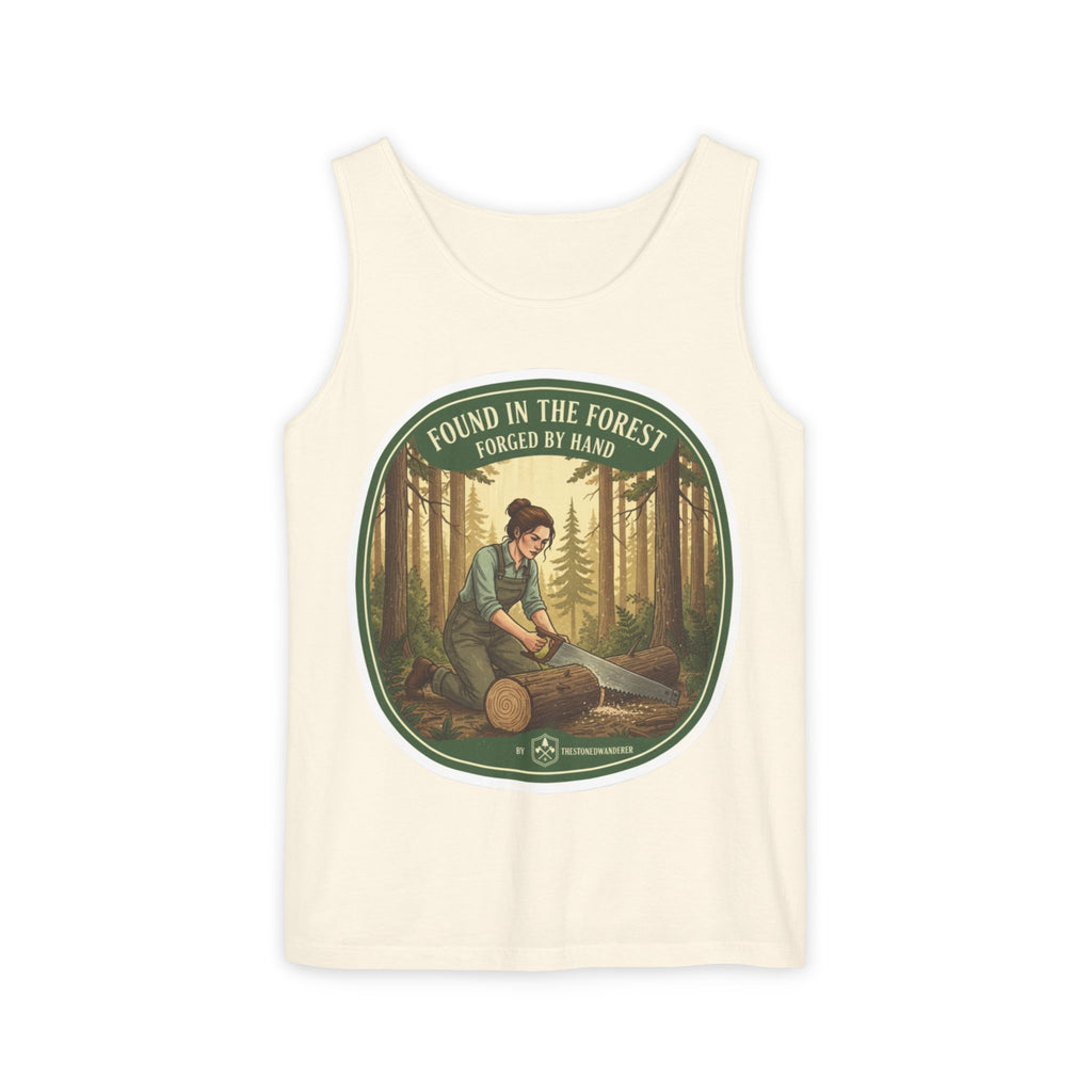 Found in the Forest Tank Top — 'Forged by Hand' Woodworker Nature Graphic