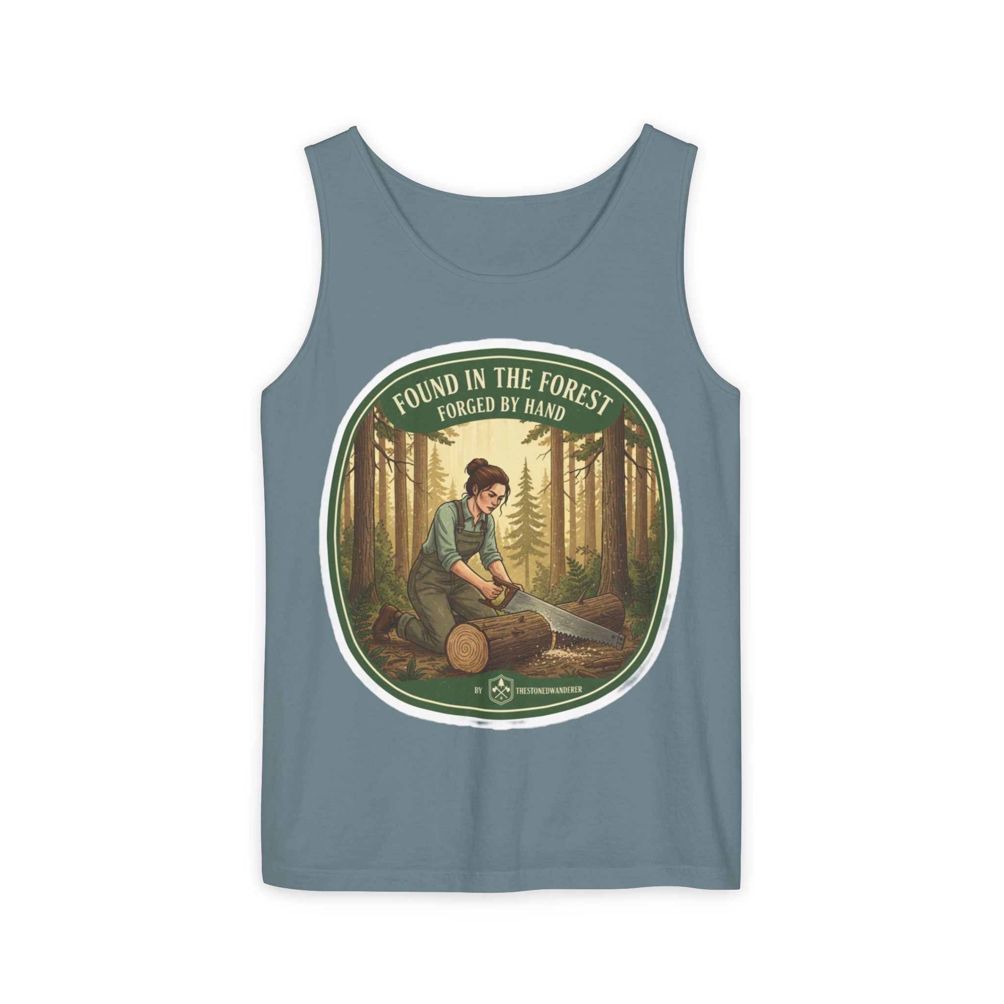 Found in the Forest Tank Top — 'Forged by Hand' Woodworker Nature Graphic