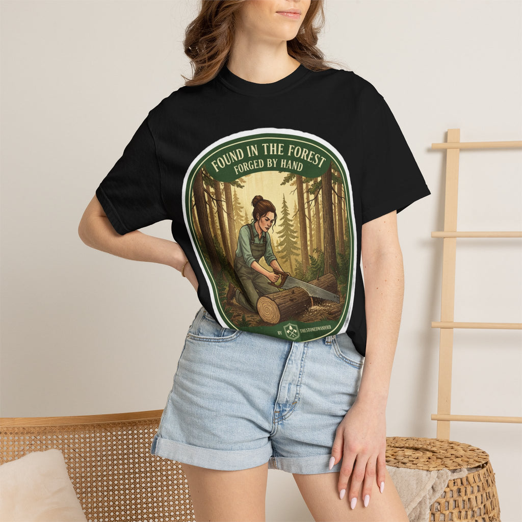 Found in the Forest T-Shirt — 'Found in the Forest, Forged by Hand' Rustic Woodworker Tee
