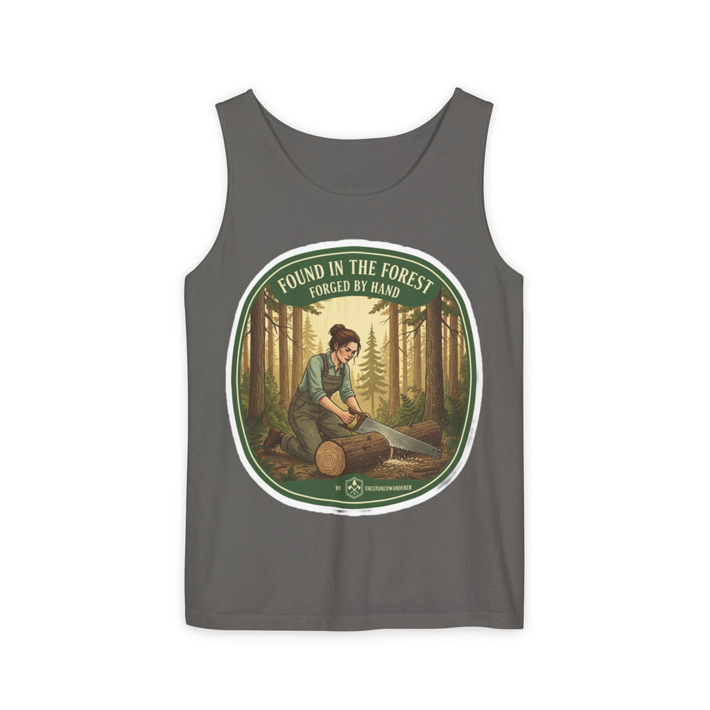 Found in the Forest Tank Top — 'Forged by Hand' Woodworker Nature Graphic