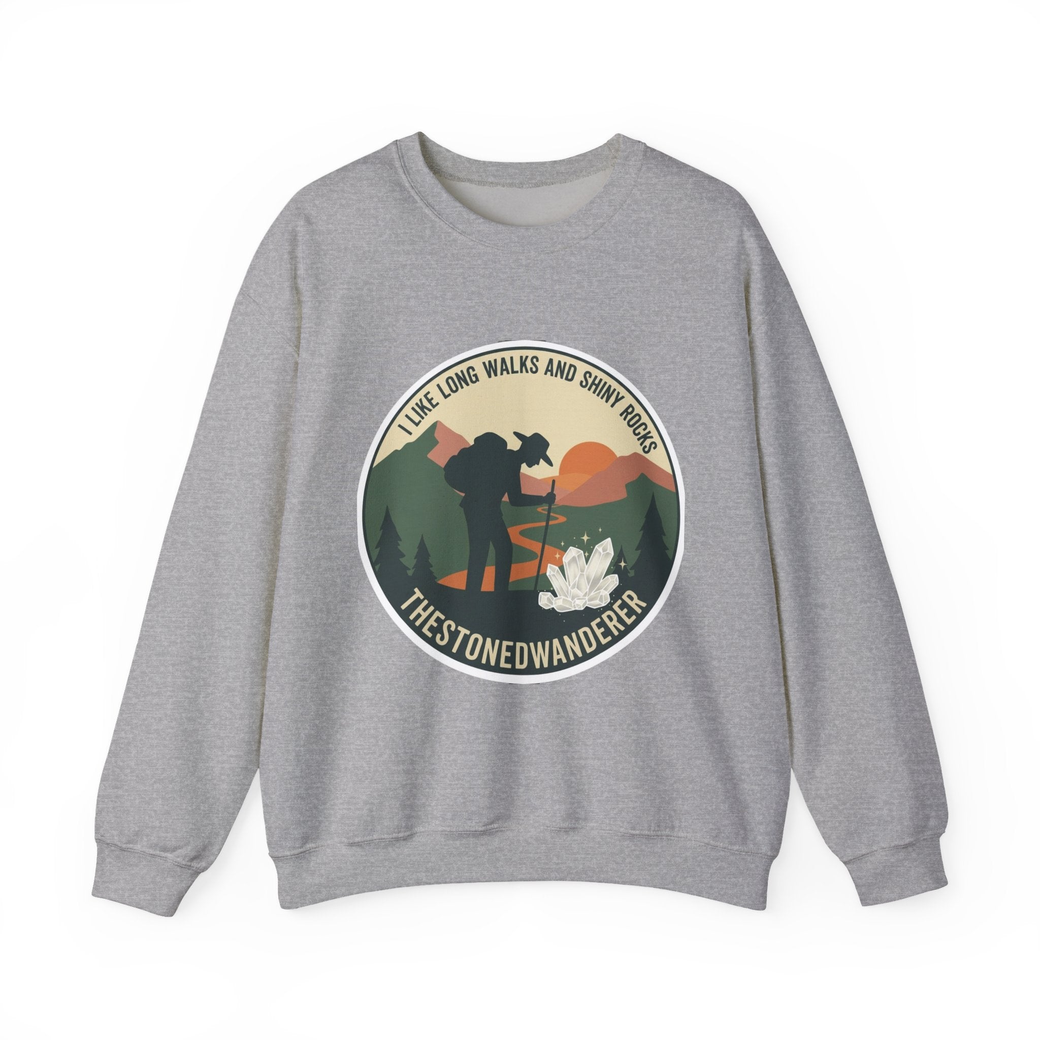 Hiking Crewneck Sweatshirt – 'I Take Long Walks and Shiny Rocks' Outdoor Adventure Pullover