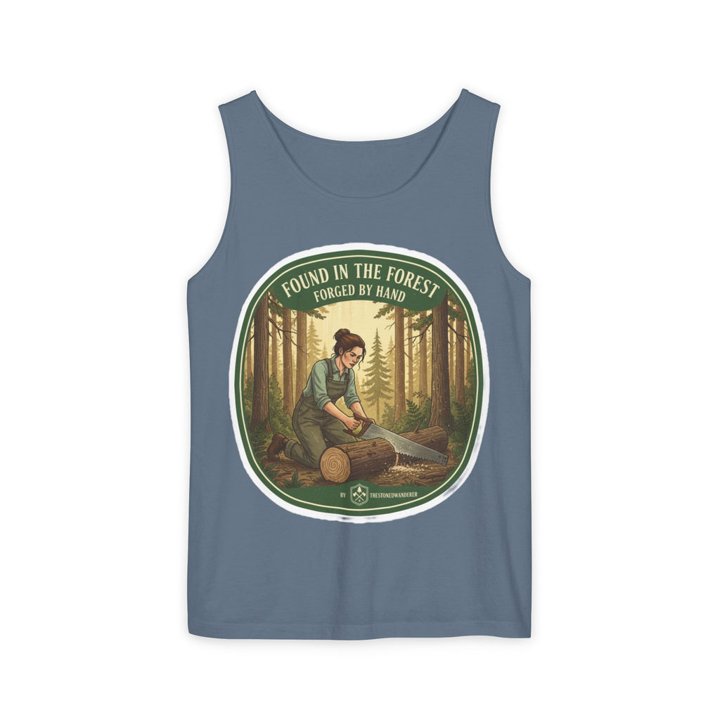 Found in the Forest Tank Top — 'Forged by Hand' Woodworker Nature Graphic