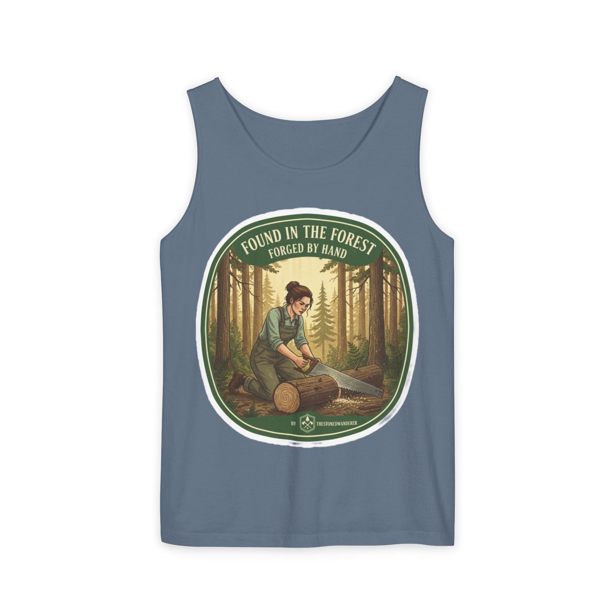 Found in the Forest Tank Top — 'Forged by Hand' Woodworker Nature Graphic
