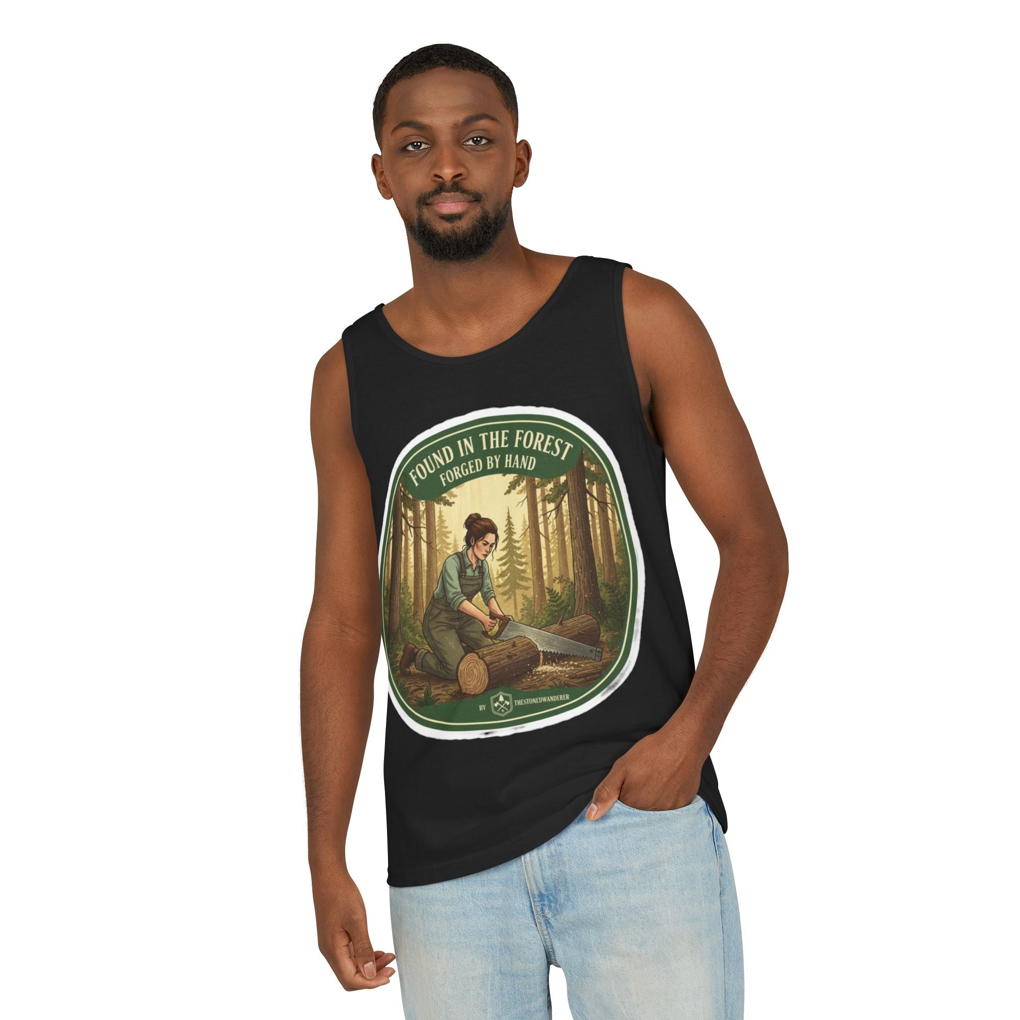 Found in the Forest Tank Top — 'Forged by Hand' Woodworker Nature Graphic